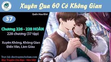 [HV] Xuyên Qua 60 Có Không Gian